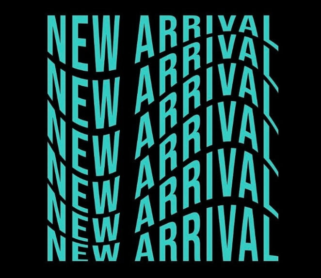 New Arrival